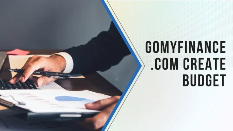 gomyfinance com create budget